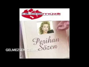 Perihan Sözen Gelmessen Gelme Albüm Kapağı