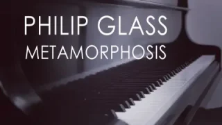 Philip Glass Metamorphosis Complete