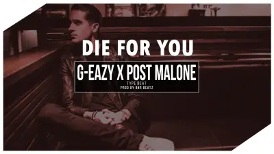 Post Malone Die for You ft. G-Eazy video klibi