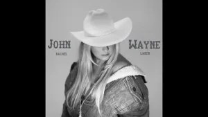 Rachel Laren John Wayne Albüm Kapağı