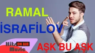 Ramal Israfilov Aşk Bu Aşk