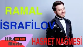 Ramal Israfilov Hasret Nagmesi