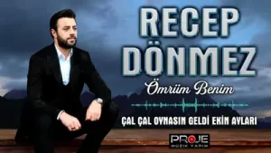 Recep Dönmez Çal Çal Oynasın Geldi Ekin Ayları Albüm Kapağı