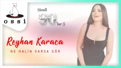 Reyhan Karaca Ne Halin Varsa Gör video klibi
