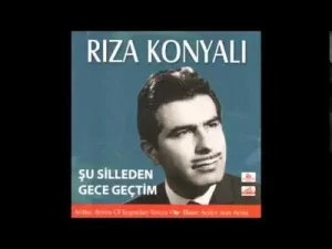Rıza Konyalı Ne İş Yaptıysam