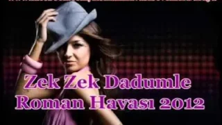 Roman Havası Umut Hincal Zek Zek Dadumle