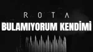 Rota Bulamıyorum Kendimi Albüm Kapağı