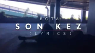 Rota Son Kez