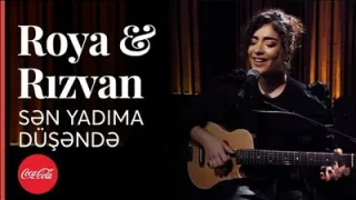 Roya Rizvan Sen Yadıma Düşende