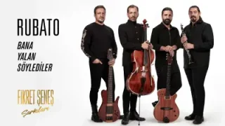 Rubato Bana Yalan Söylediler