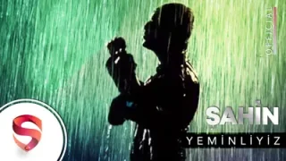 Şahin Yeminliyiz