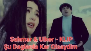 Şahmar Haciyev Ülker Mirzezade Şu Dağlarda Kar Olsaydım En Çok Dinlenen Türk Şarkıları 2023 Albüm Kapağı