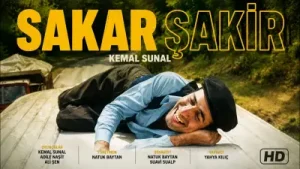 Sakar Şakir Türk Filmi Full Restorasyonlu Kemal Sunal Filmleri Albüm Kapağı