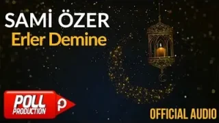 Sami Özer Erler Demine