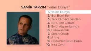 Samir Tarzım Yalan Dünya