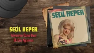 Seçil Heper İlk Göz Ağrımısın Albüm Kapağı