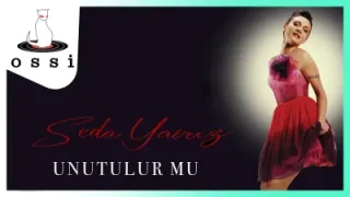 Seda Yavuz Unutulur Mu