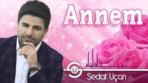 Sedat Uçan Annem Albüm Kapağı