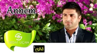 Sedat Uçan Dün Rüya Gordum Annem