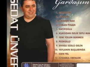 Sedat Ünver Kardaşım Benim Albüm Kapağı