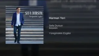 Sefa Dursun – Harman Yeri