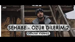 Sehabe Özür Dilerim 2