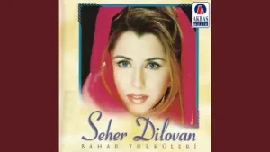 Seher Dilovan – Le Le Halay