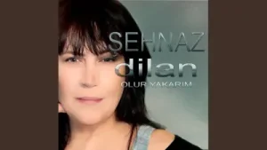 Şehnaz Dilan Olur Yakarım Albüm Kapağı