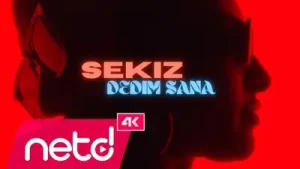 Sekiz Dedim Sana