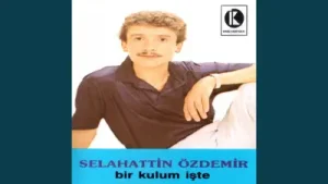 Selahattin Özdemir Bir Kulum İşte Albüm Kapağı