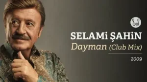 Selami Şahin Dayman Club Mix