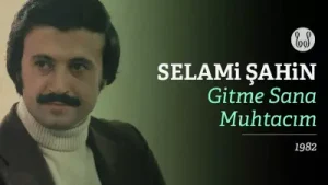 Selami Şahin Gitme Sana Muhtacım Albüm Kapağı