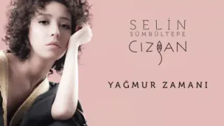 Selin Sümbültepe Yağmur Zamanı