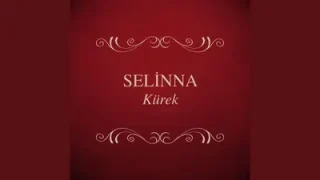 Selinna Kürek Remix