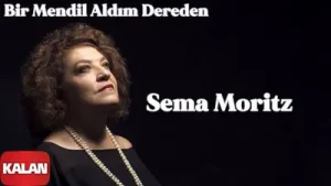 Sema Moritz Bir Mendil Aldım Dereden Albüm Kapağı