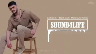 Semicenk Batık Gemi Remix