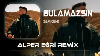 Semicenk Bulamazsın Remix