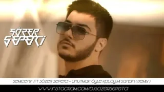 Semicenk Feat. Sözer Sepetçi Unutmak Öyle Kolay Mı Sandın Remix