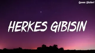 Semicenk Herkes Gibisin Sözleri Lyrics Semicenk Playlist One Little Lyrics