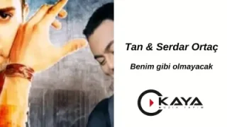Serdar Ortaç – Benim Gibi Olmayacak