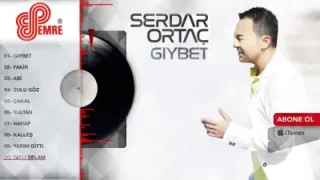 Serdar Ortaç Tatlı Belam