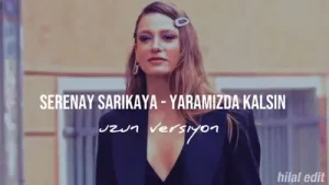 Serenay Sarıkaya Yaraamızda Kalsın Uzun Versiyon Albüm Kapağı