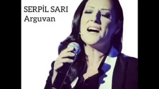 Serpil Sarı Arguvan Türküsü