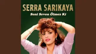 Serra Sarıkaya Bir Kadın Tanıdım