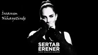 Sertab Erener İnsanım Nihayetinde
