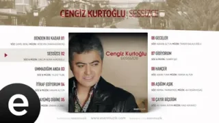 Sessizce Cengiz Kurtoğlu Official Audio Sessizce Cengizkurtoglu Esen Müzik