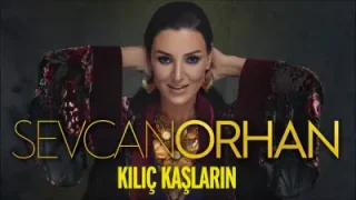 Sevcan Orhan Kılıç Kaşların