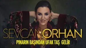 Sevcan Orhan Pınarın Başından Ufak Taş Gelir Albüm Kapağı
