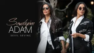 Sevil Sevinc Sevdiyim Adam