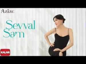 Şevval Sam Azize I Karadeniz II 2022 Kalan Müzik Albüm Kapağı